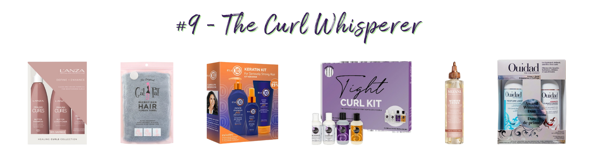 The Curl Whisperer